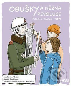 Obušky a něžná revoluce - Johana Hrabíková-Vojnárová