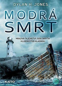 Modrá smrt - Dylan H. Jones