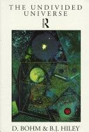 Undivided Universe - Ontological Interpretation of Quantum Theory (Bohm David)(Paperback)
