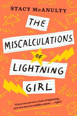 The Miscalculations of Lightning Girl (McAnulty Stacy)(Paperback)