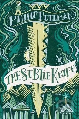 The Subtle Knife - Philip Pullman, Melissa Castrillon (ilustrácie)