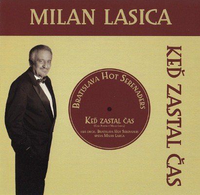 Milan Lasica, Bratislava Hot Serenaders: Keď zastal čas (2011) - CD