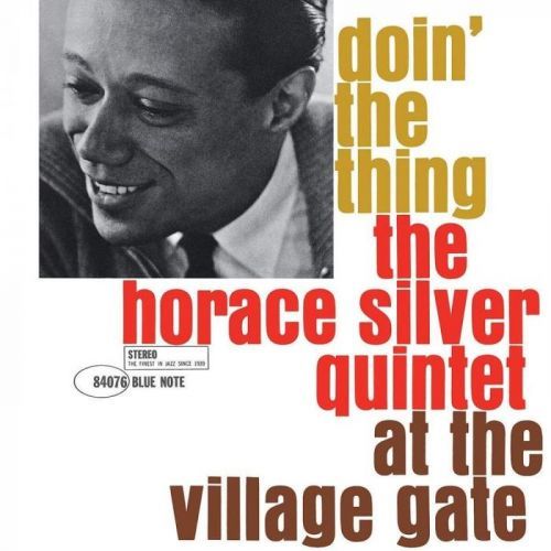 Horace Silver Quintet: Doin' The Thing - At The Village Gate - LP