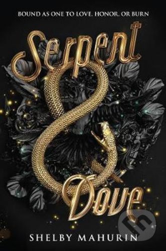 Serpent & Dove - Shelby Mahurin