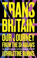 Trans Britain - Our Journey from the Shadows(Paperback / softback)