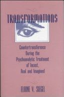 Transformations - Countertransference during the Psychoanalytic Treatment of Incest, Real and Imagined (Siegel Elaine V.)(Pevná vazba)