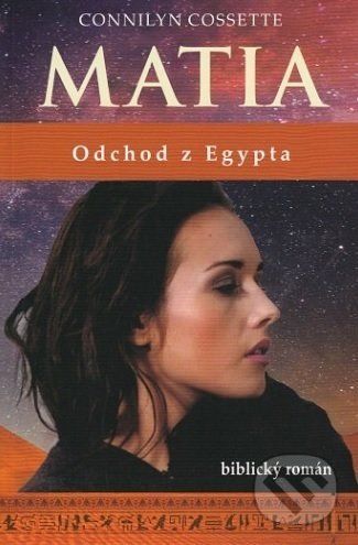 Matia - Odchod z Egypta - Connilyn Cossette