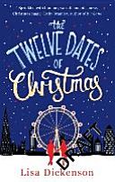 Twelve Dates of Christmas - The Complete Novel (Dickenson Lisa)(Paperback)