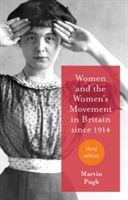 Women and the Women's Movement in Britain Since 1914 (Pugh M.)(Pevná vazba)