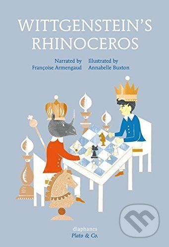 Wittgenstein's Rhinoceros - Francoise Armengaud, Annabelle Buxton (ilustrácie)