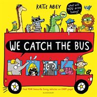 We Catch the Bus (Abey Katie)(Paperback / softback)
