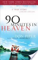 90 Minutos En El Cielo - Una Historia Real de Vida y Muerte (Piper Don)(Paperback / softback)