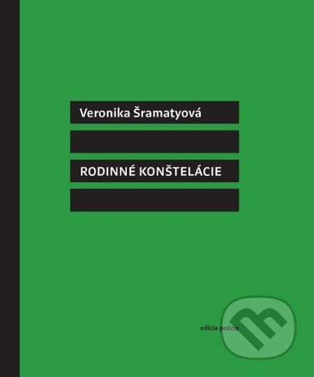 Rodinné konštelácie - Veronika Šramatyová