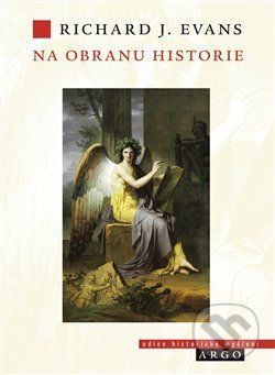 Na obranu historie - Richard J. Evans