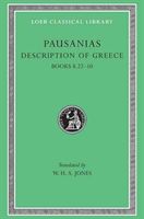 Description of Greece, Volume IV: Books 8.22-10 (Arcadia, Boeotia, Phocis and Ozolian Locri) (Pausanias)(Pevná vazba)