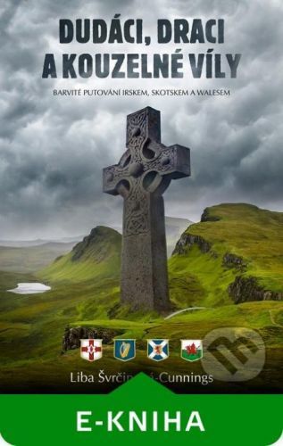 Dudáci, draci a kouzelné víly - Liba Švrčinová-Cunnings