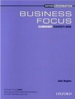 Business Focus Elementary Teacher's Book - David Grant