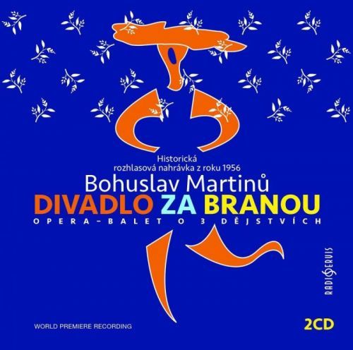 Bohuslav Martinů - Divadlo za bránou (2x CD) - CD