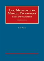 Law, Medicine, and Medical Technology, Cases and Materials (Noah Lars)(Pevná vazba)
