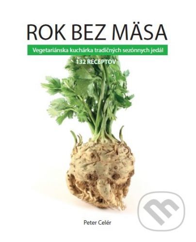 Rok bez mäsa - Peter Celér