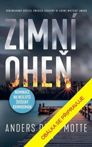 de la Motte Anders: Zimní oheň