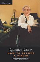 How to Become a Virgin (Crisp Quentin)(Paperback)