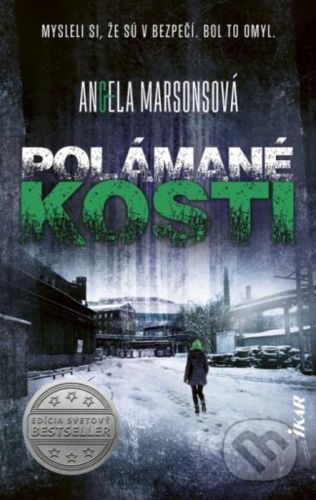 Polámané kosti - Angela Marsons