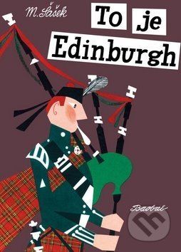 To je Edinburgh - Miroslav Šašek