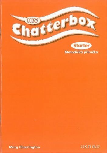 New Chatterbox Starter Metodická Příručka - Marry Charrington