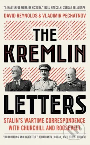 The Kremlin Letters - David Reynolds, Vladimir Pechatnov