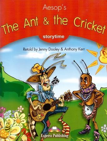Storytime 2 The Ant and the Cricket - PB - Jenny Dooley & Anthony Kerr