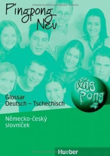 Pingpong neu 2: Glossar Deutsch-Tschechisch – Nemecko-český slovníček - K.Frölich, G. Kopp