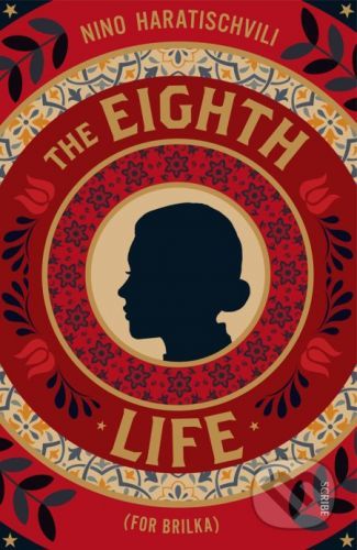 The Eighth Life - Nino Haratischvili