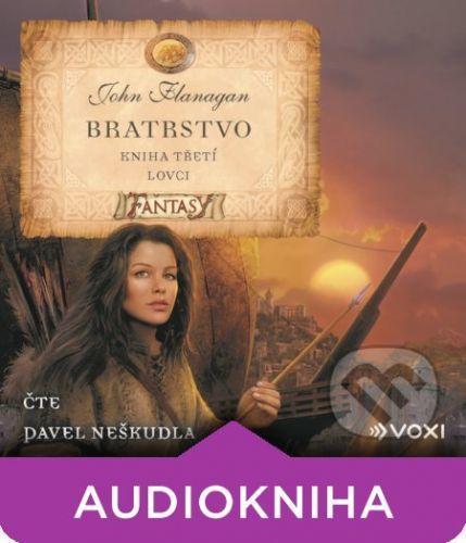 Bratrstvo (Kniha třetí) - John Flanagan