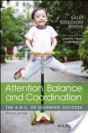 Attention, Balance and Coordination - The A.B.C. of Learning Success (Blythe Sally Goddard)(Paperback)
