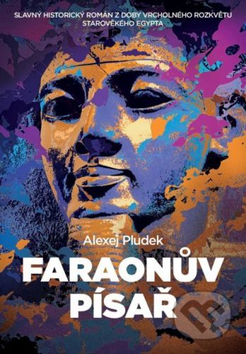 Faraonův písař - Alexej Pludek