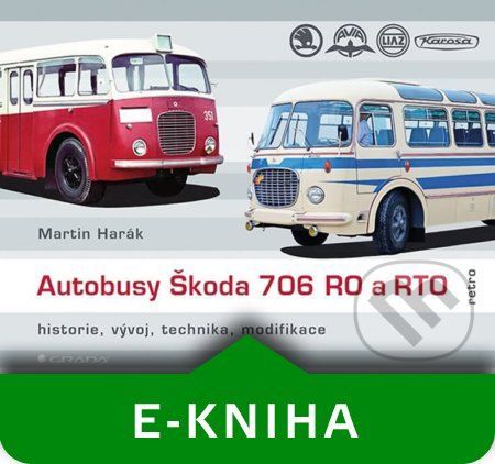 Autobusy Škoda 706 RO a RTO - Martin Harák
