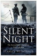 Silent Night - The Remarkable Christmas Truce of 1914 (Weintraub Stanley)(Paperback)