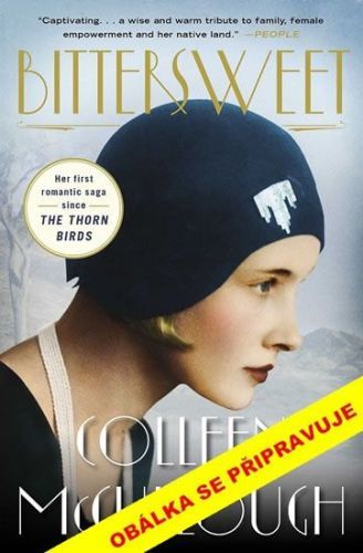 McCulloughová Colleen: Hořkosladký život