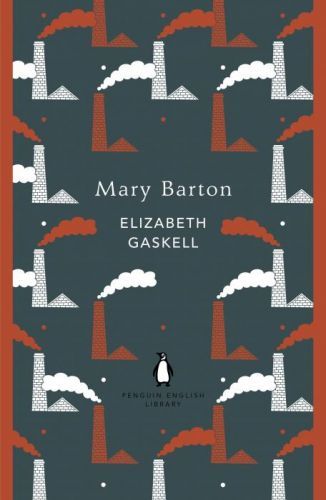 Mary Barton - Cleghorn Gaskell