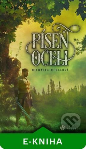 Píseň oceli - Michaela Merglová