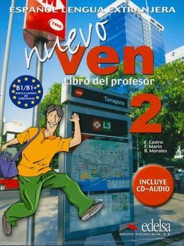 Ven nuevo 2 Příručka učitele + CD - Francisca Castro, Fernando Marín, Reyes Morales