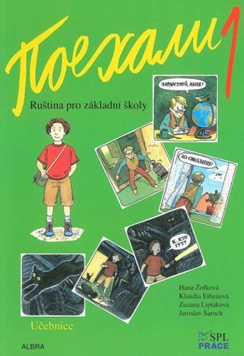 POJECHALI 1 RUŠTINA PRO ZÁKLADNÍ ŠKOLY UČEBNICE - Klaudia Eibenová