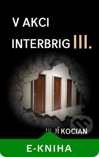 V akci Interbrig III. - Jiljí Kocian