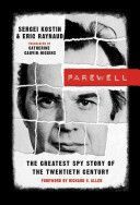 Farewell - The Greatest Spy Story of the Twentieth Century (Kostin Sergei)(Paperback)