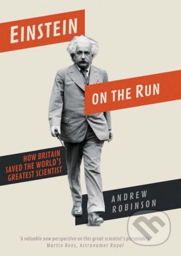 Einstein on the Run - Andrew Robinson