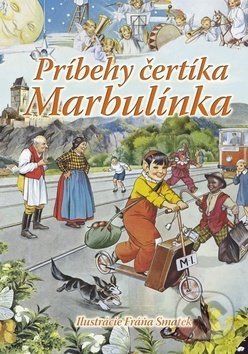 Príbehy čertíka Marbulínka - Irena Kaftanová, Antonín Šplíchal