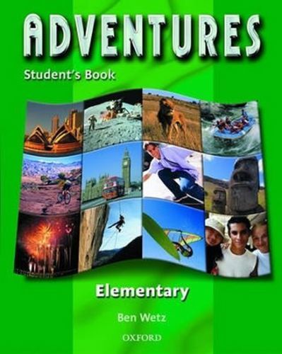 Adventures Elementary Student's Book - Ben Wetz