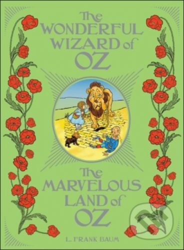 The Wonderful Wizard of Oz / The Marvelous Land of Oz - L. Frank Baum, W.W. Denslow (ilustrácie), John R. Neill (ilustrácie)