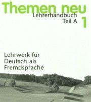 Themen neu 1 - Lehrerhandbuch A - Aufderstraße H.